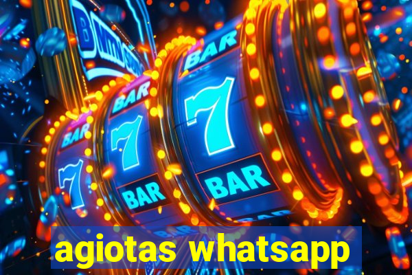 agiotas whatsapp